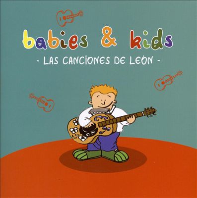 Babies & Kids: Las Canciones de Leòn