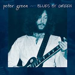 Peter Green - Green Album Reviews, Songs & More | AllMusic