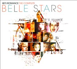 télécharger l'album The Belle Stars - 80s Romance The Complete Belle Stars