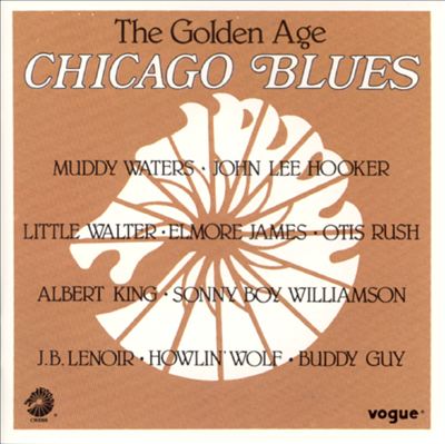 Golden Age Chicago Blues