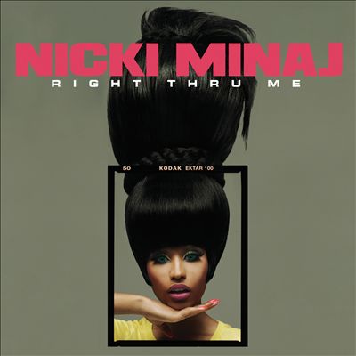 Nicki Minaj - Right Thru Me Album Reviews, Songs & More | AllMusic