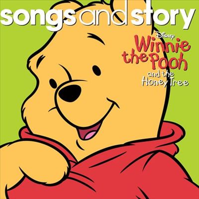 Songs and Story: Winnie the Pooh & the Honey Tree