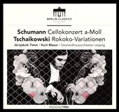 Schumann: Cellokonzert a-Moll; Tschaikowsky: Rokoko-Variationen