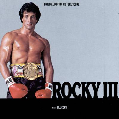 Rocky III [Original Motion Picture Score]