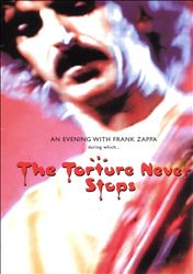 lataa albumi Frank Zappa - The Torture Never Stops