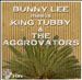 Bunny Lee Meets King Tubby and the Aggrovators