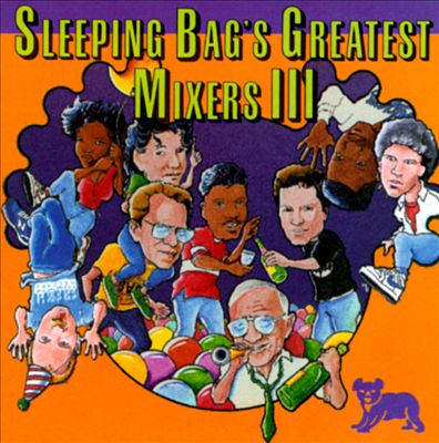 Sleeping Bag's Greatest Mixers, Vol. 3