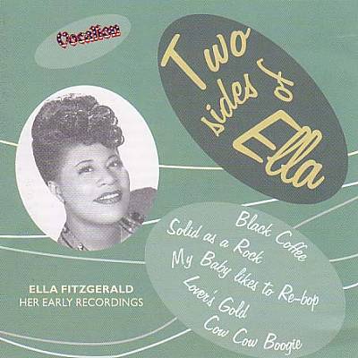 Two Sides of Ella: Her Early Recordings