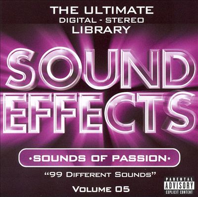 Sound Effects, Vol. 5: Sounds of Passion [Empire MusicWerks]