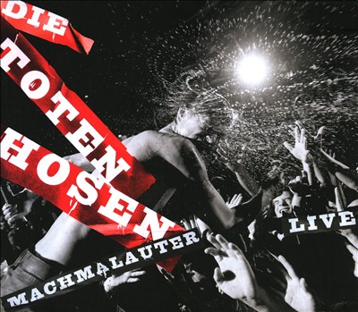 Die Toten Hosen - Live!