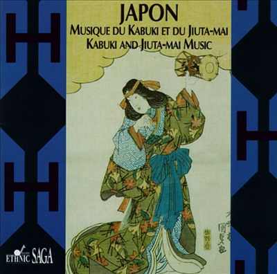 Japan: Kabuki & Jiuta-mai Music