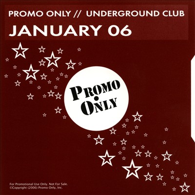 Promo Only: Underground Club (January 2006)