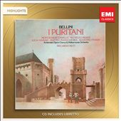 Bellini: I Puritani [Highlights]