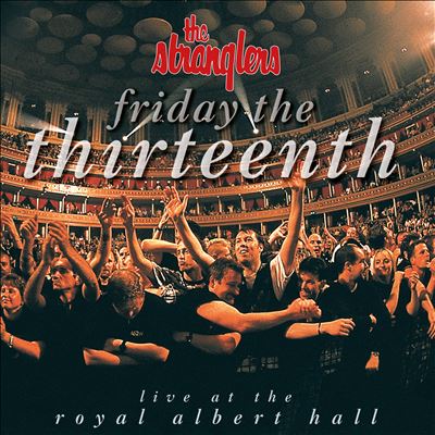 Friday the Thirteenth: Live at the Royal Albert Hall