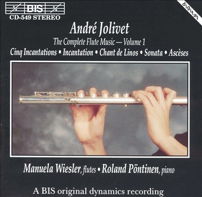 André Jolivet: The Complete Flute Music, Vol. 1