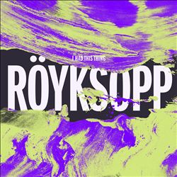 baixar álbum Röyksopp - I Had This Thing