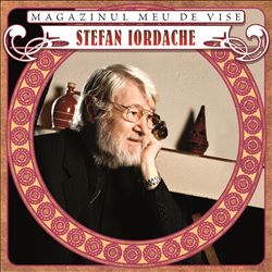 baixar álbum Ștefan Iordache - Magazinul Meu De Vise