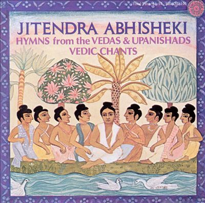 Hymns from the Vedas and Upanishads, Vedic Chants