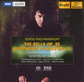 Rachmaninoff: The Bells, Op. 35; Symphonic Dances, Op. 45
