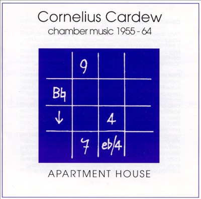Cornelius Cardew: Chamber Music, 1955-64