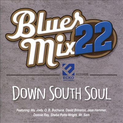 Blues Mix, Vol. 22: Down South Soul