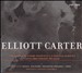Elliott Carter: The Complete String Quartets