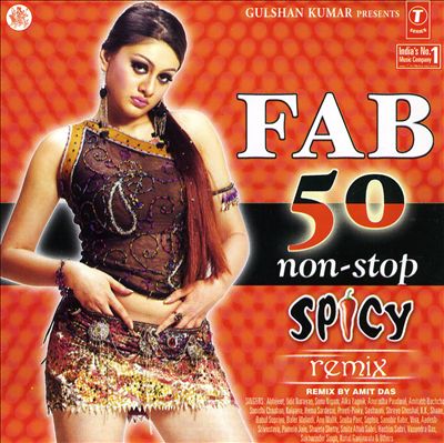 Fab 50 Non-Stop Spicy Remix
