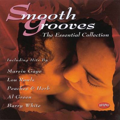 Smooth Grooves: The Essential Collection
