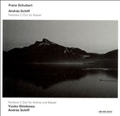 Schubert: Fantasie C-Dur für Klavier; Fantasie C-Dur für Violine und Klavier
