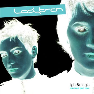 Light & Magic: Remixed & Rare