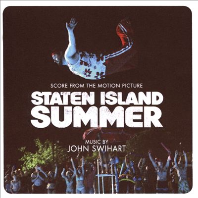 Staten Island Summer [Music From the Motion Picture]
