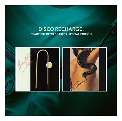 Disco Recharge: Beautiful Bend/Caress