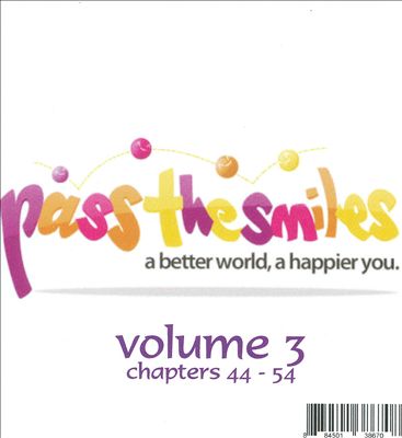 Pass the Smiles: A Better World, A Happier You, Vol. 3