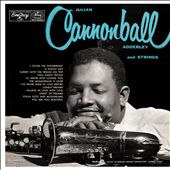 Cannonball Adderley and Strings