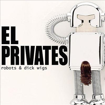 Robots & Dick Wigs