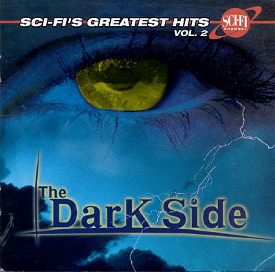 Sci-Fi's Greatest Hits, Vol. 2: Dark Side