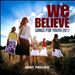 We Believe: Songs for Youth 2011