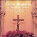 Fauré: Requiem & Choral Favorites