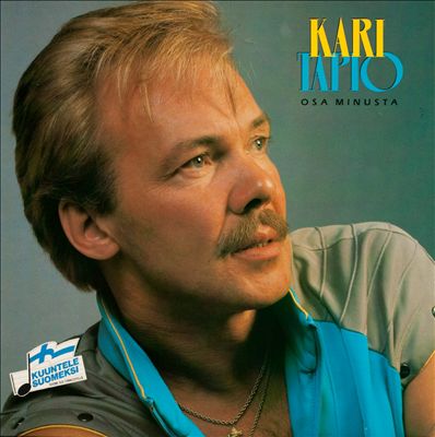 Kari Tapio - Osa Minusta Album Reviews, Songs & More | AllMusic