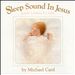 Sleep Sound In Jesus: Gentle Lullabies For Baby