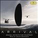 Arrival [Original Motion Picture Soundtrack]