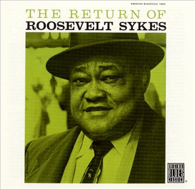 The Return of Roosevelt Sykes