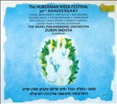 The Hubermann Week Festival, 30th Anniversary