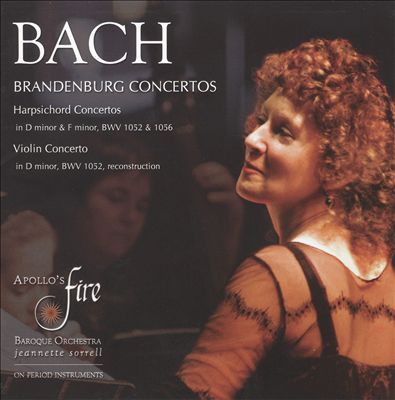 Bach: Brandenburg Concertos; Harpsichord Concertos; Violin Concerto