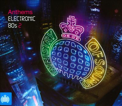 Anthems: Electronic '80s, Vol. 2