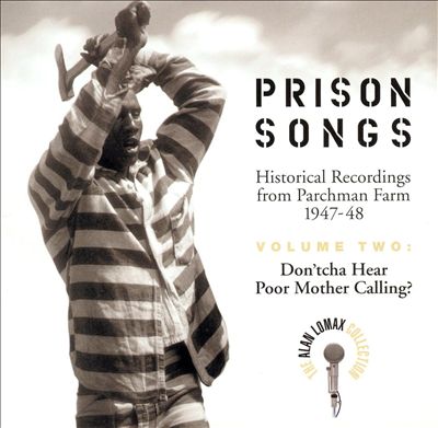 Prison Songs, Vol. 2: Don'tcha Hear Poor Mother Calling