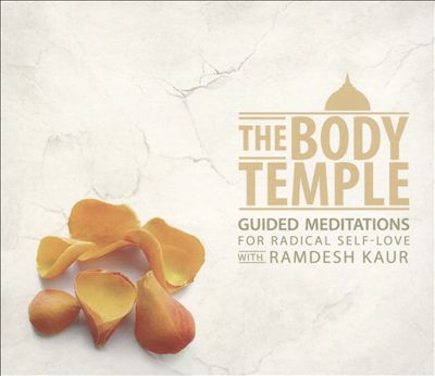 Body Temple: Guided Meditations for Radical