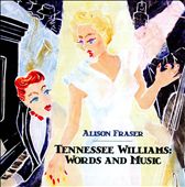 Tennessee Williams: Words and Music