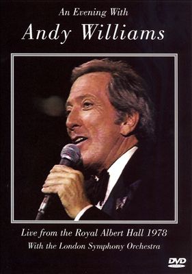 An Evening with Andy Williams: Live from the Royal Albert Hall 1978