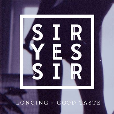 Longing = Good Taste